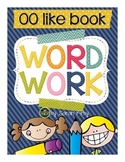 Word Work - oo like book