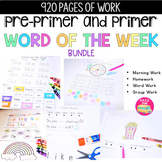 Word of the Week - Bundle - Dolch Pre-Primer and Primer {9