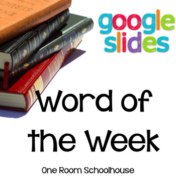Word of the Week No Prep Digital File by One Room Schoolhouse