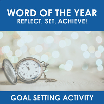 Preview of Word of the Year: New Year Activity Pack for Student Reflection & Goal Setting
