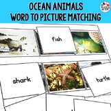 Ocean Animals Kindergarten Word to Picture Matching Activity