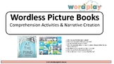 Wordless Picture Books Comprehension & Narrative Creation