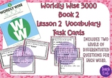 Wordly Wise 3000 Book 2 Lesson 2 Vocabulary Task Cards