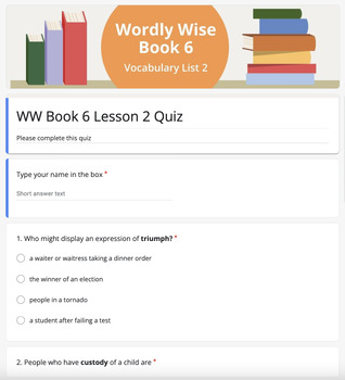 Preview of Wordly Wise 3000 Book 6, Lesson 2 Quiz – Google Form