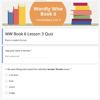 Preview of Wordly Wise 3000 Book 6, Lesson 3 Quiz – Google Form