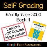 Wordly Wise Fourth Grade Book 4 Self Grading Quizzes 1-20 