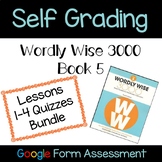 Wordly Wise Fifth Grade Book 5 Self Grading Quizzes 1-4 Bundle