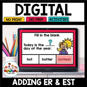 Preview of Words Ending in er or est Activities Digital Activities for Google Classroom™
