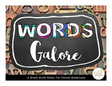 Words Galore: Word Work Centers