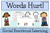 SEL Relationship Skills: Words Hurt!