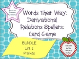 Words Their Way: Derivational Relations: Bundle: Unit 1 - 