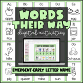 Words Their Way: Emergent-Early Letter Name Digital Sorts