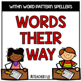 Words Their Way for Within Word Pattern Spellers Homework