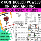 R Controlled Vowels or, oar, and ore Bossy R Phonics Centers
