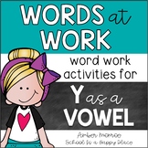 Words at Work {Word Work Activities for Y as a Vowel}
