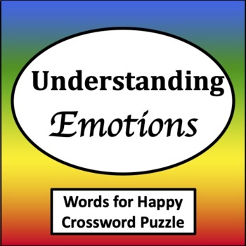 Words for Happy Crossword Puzzle Emotional Regulation Worksheets