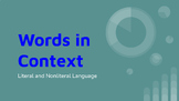 Words in Context: Literal and Nonliteral