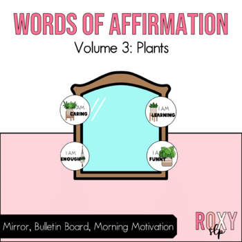 Words Of Affirmation Volume 3 Plants By Roxy Slp Tpt