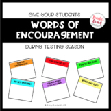 Words of Encouragement--Relieve Test Anxiety!