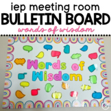 Words of Wisdom Bulletin Board Display | IEP Meeting Room 