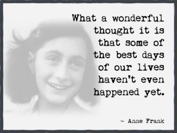 Words of Wisdom - Inspirational quote posters from Anne Frank by The ...