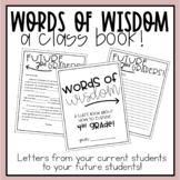Words of Wisdom - Letters to Future Students
