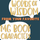 Words of Wisdom: Quotes from MG Book Characters for Poster