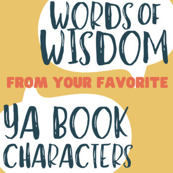 Preview of Words of Wisdom: Quotes from YA Book Characters for Posters & Bulletin Boards