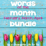Words of the Month-February, March, April BUNDLE