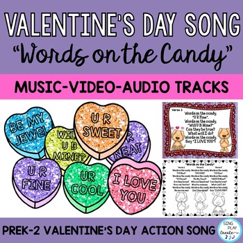 Preview of Valentine's Day Song "Words on the Candy" Action Song, Choral Song