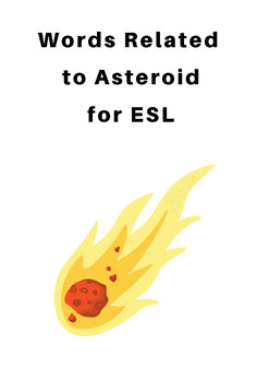 Preview of Words related to Asteroid for ESL