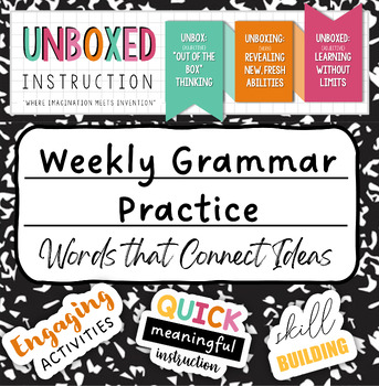 Preview of Words that Connect Ideas - Weekly Grammar Practice