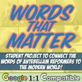 Words that Matter Student Project | Connect Antebellum Ref
