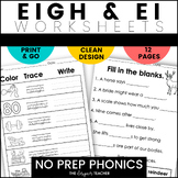 No Prep EI EIGH Worksheets & Phonics Activities Word Work