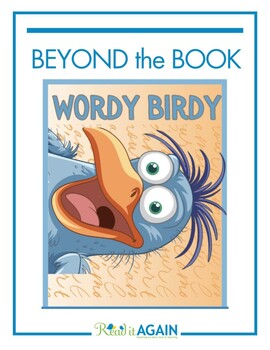 Preview of Wordy Birdy - Beyond the Book Resources for Reading Readiness