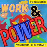 Work And Power PRINTABLE OR DIGITAL WORKSHEET for Middle S