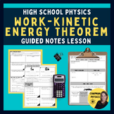 Work Energy Theorem Guided Notes Lesson - HS Physics Fill 