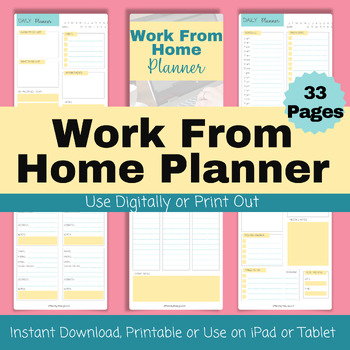 Preview of Work From Home Planner Printable or Use Digitally