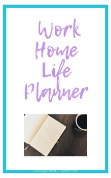 Preview of Planner: Work/Home Life Balance
