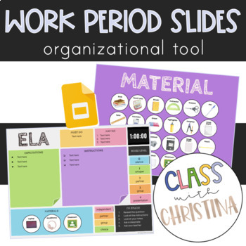 Preview of Work Period Slides - Organizational Tool for Classroom Management