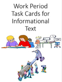 Work Period Task Cards for Informational Text: (No Prep)