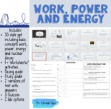 Work, Power and Energy Unit + Nuclear Decay!
