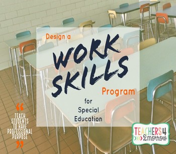 Preview of Work Skills Program * Special Education * Full Guide, Visuals & More