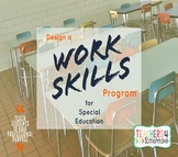 Work Skills Program * Special Education * Full Guide, Visu