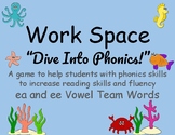 Work Space- Dive into Phonics! (ee and ea vowel team words)