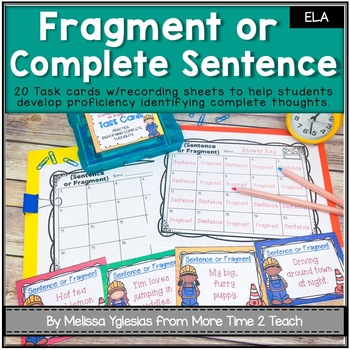 Preview of Complete Sentence or Fragment: Task Cards | Recording Sheet | Answer Key