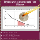 Work in a Gravitational Field Slideshow - Physics