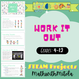 Work it Out - STEM / STEAM Project - Exercise Plan