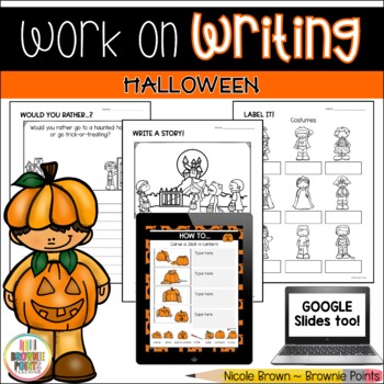 Work on Writing - Halloween Writing Prompts by BrowniePoints | TPT