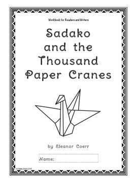 Preview of Workbooks for Readers and Writers: Sadako and the Thousand Paper Cranes